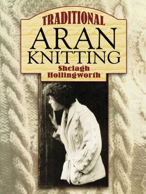 cover image of Traditional Aran Knitting